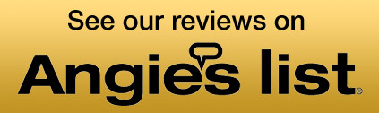 See our reviews on Angie's List
